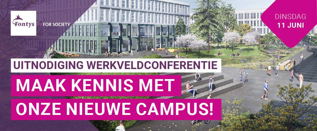 Uitnodiging Werkveldconferentie, maak kennis met onze nieuwe campus.